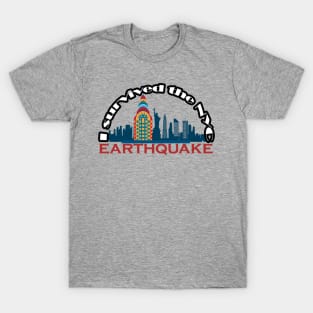 i servived the nyc earthquake T-Shirt